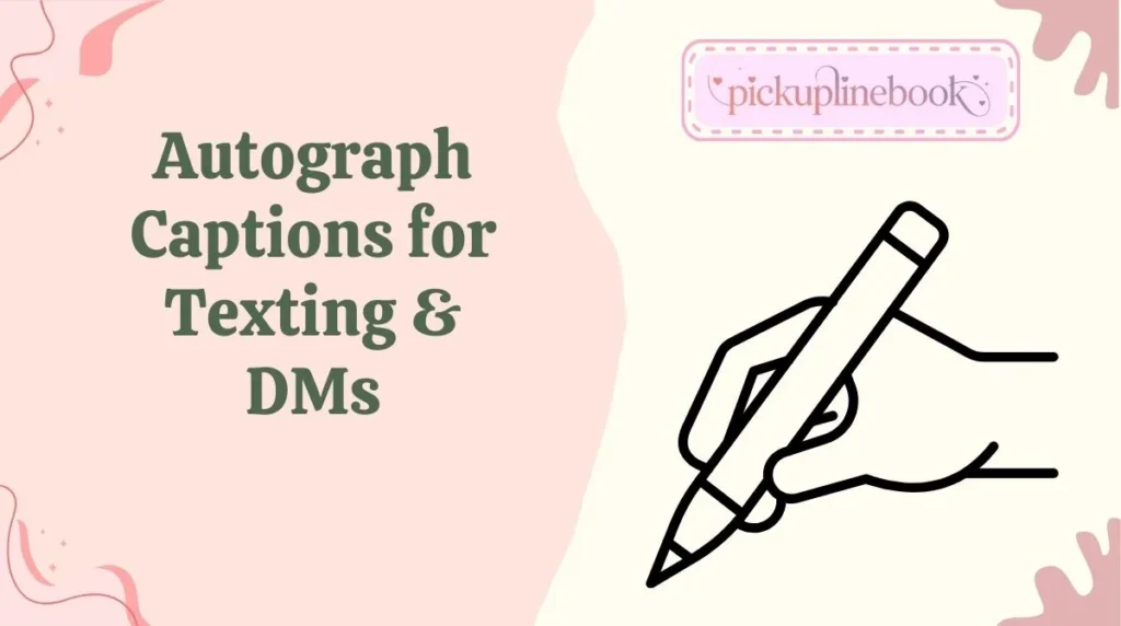 Autograph Captions for Texting & DMs