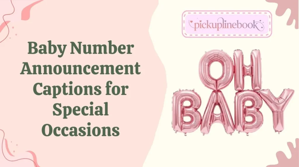 Baby Number Announcement Captions for Special Occasions