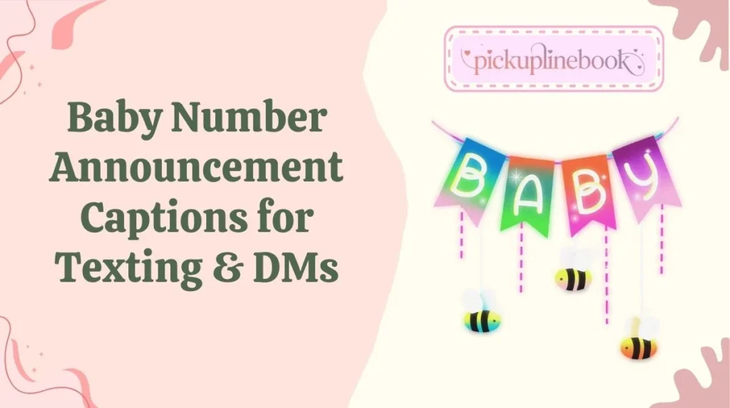 Baby Number Announcement Captions for Texting & DMs