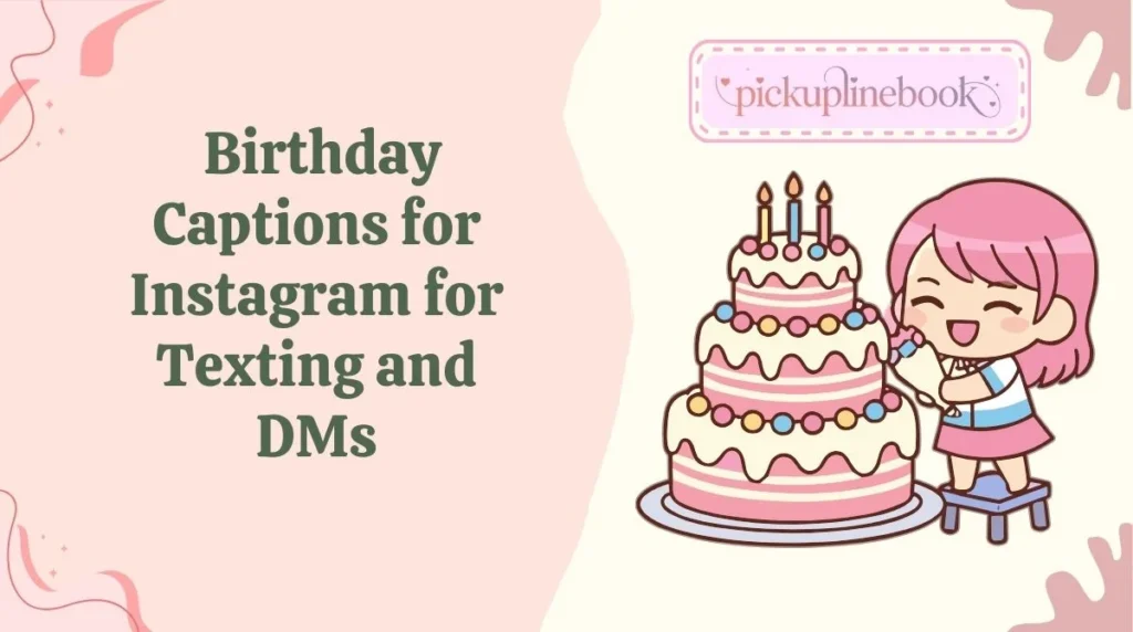 Birthday Captions for Instagram for Texting and DMs
