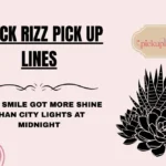 Black Rizz Pick Up Lines