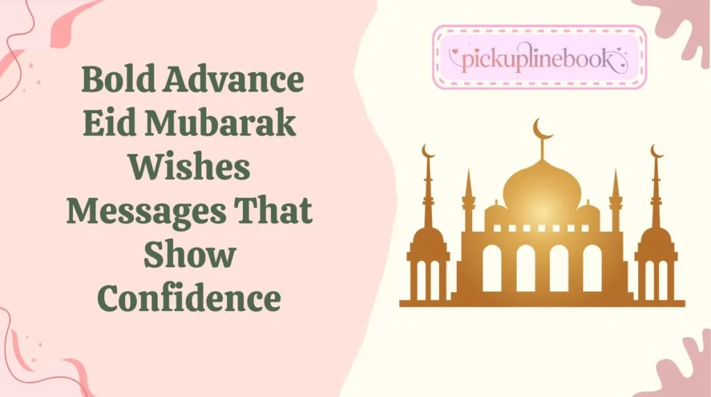 Bold Advance Eid Mubarak Wishes Messages That Show Confidence
