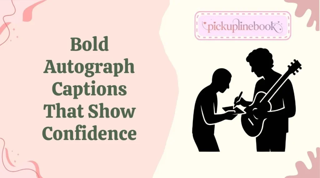 Bold Autograph Captions That Show Confidence