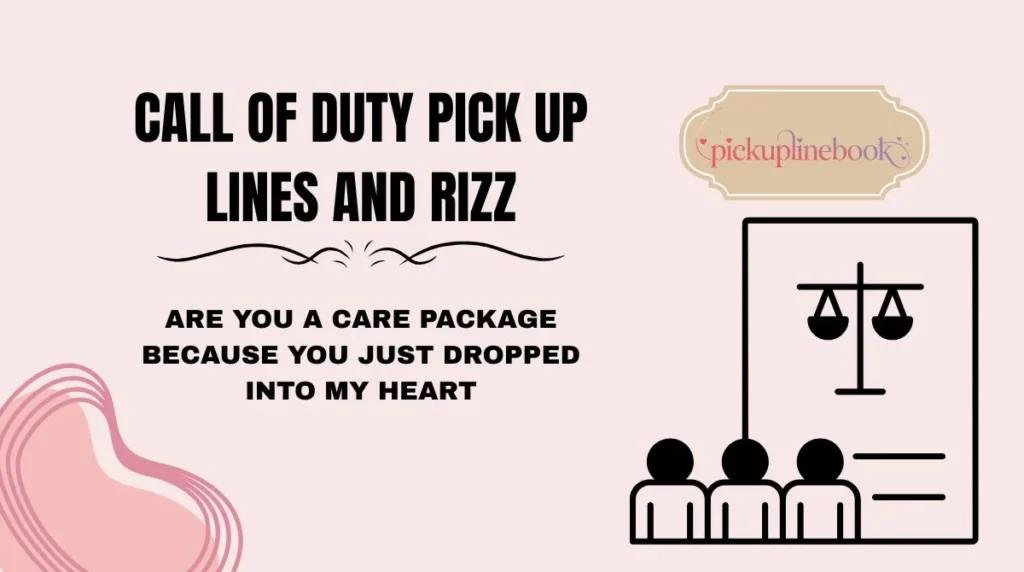 Call of Duty pick Up Lines and Rizz