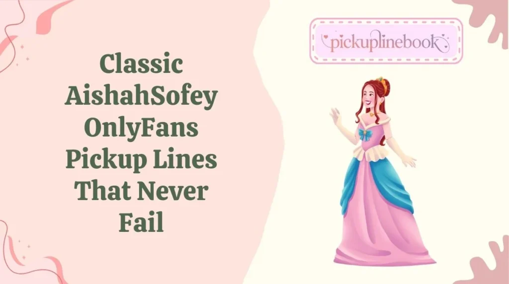 Classic AishahSofey OnlyFans Pickup Lines That Never Fail