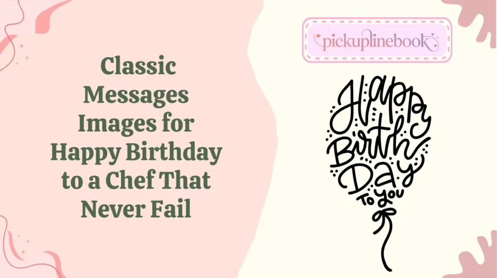 Classic Messages Images for Happy Birthday to a Chef That Never Fail