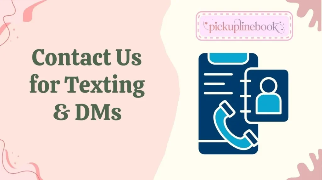 Contact Us for Texting & DMs