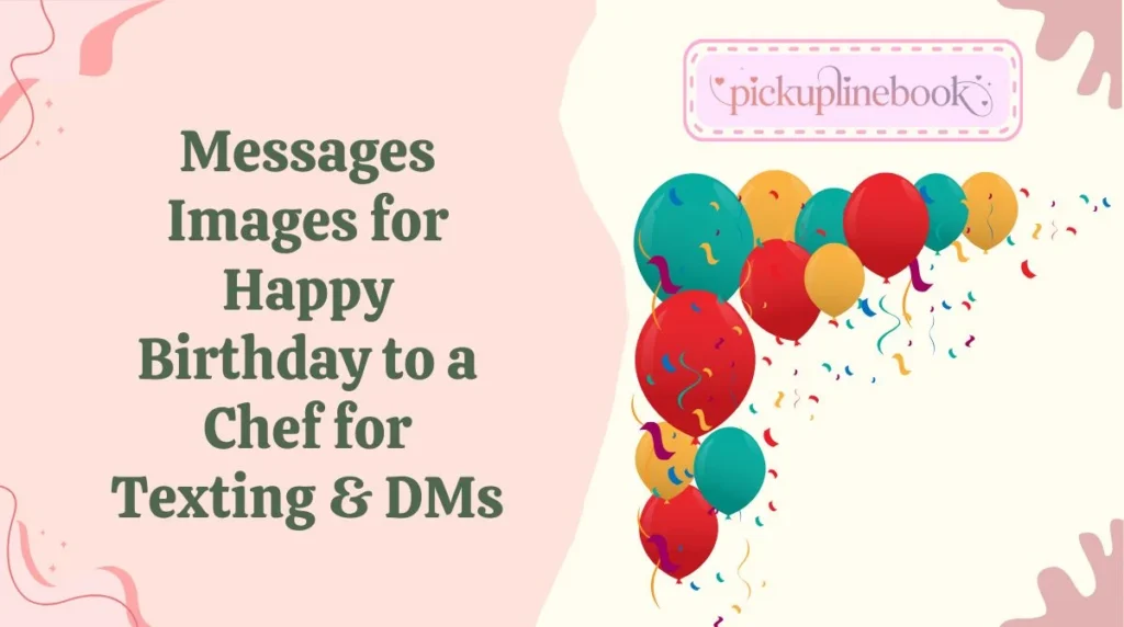 Messages Images for Happy Birthday to a Chef for Texting & DMs