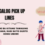 Tagalog Pick Up Lines