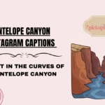 Antelope Canyon Instagram Captions
