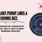 Astrology Pickup Lines & Cosmic Rizz