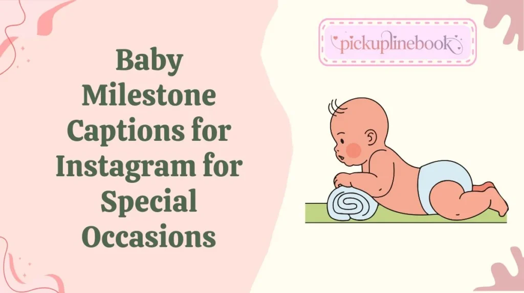 Baby Milestone Captions for Instagram for Special Occasions