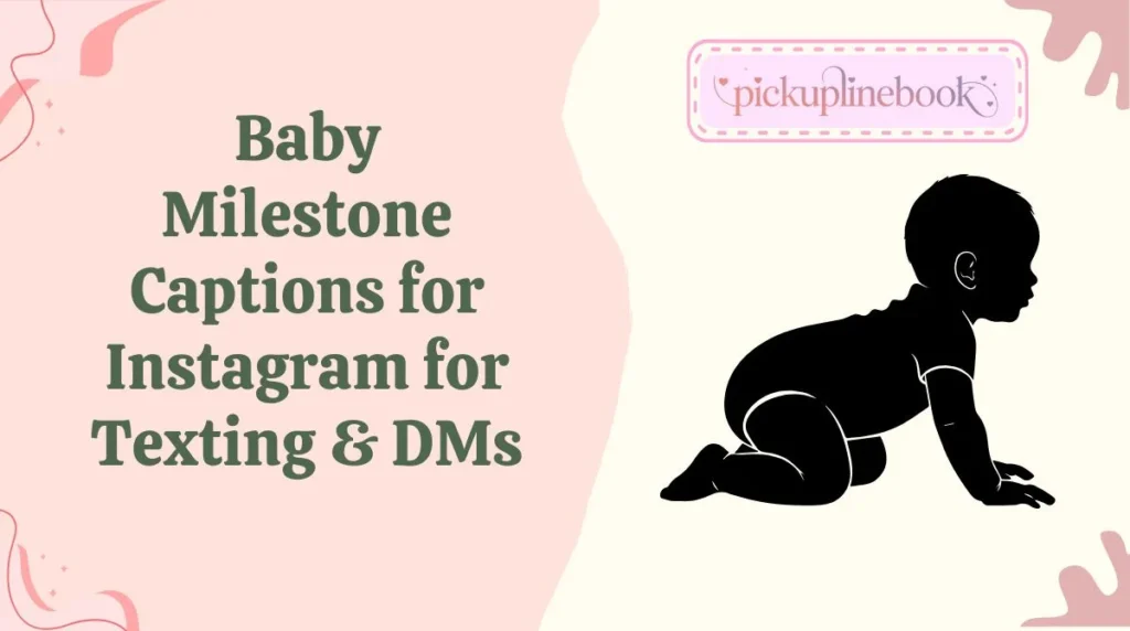 Baby Milestone Captions for Instagram for Texting & DMs