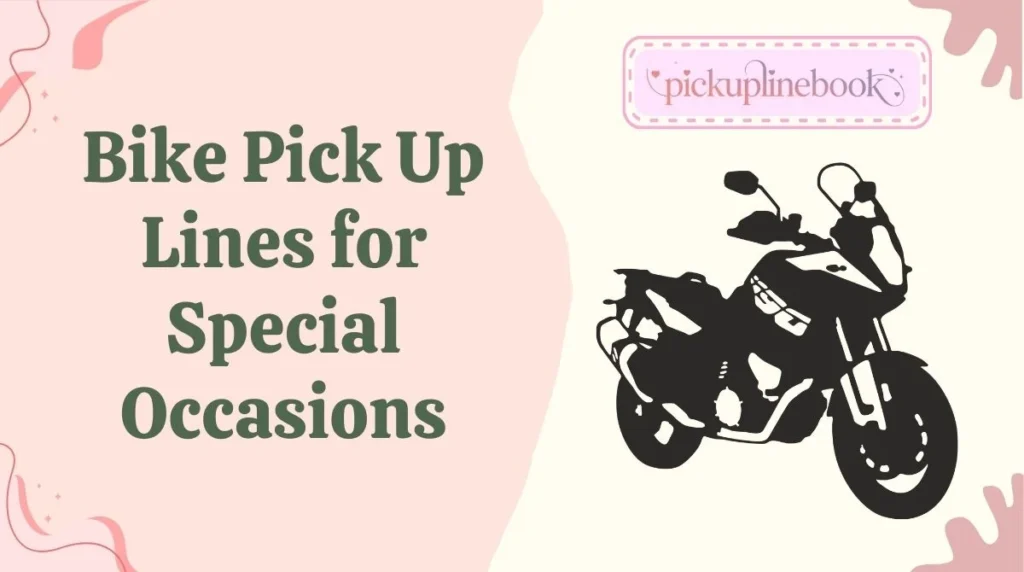 Bike Pick Up Lines for Special Occasions