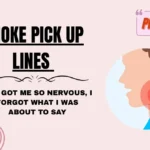 Choke Pick Up Lines