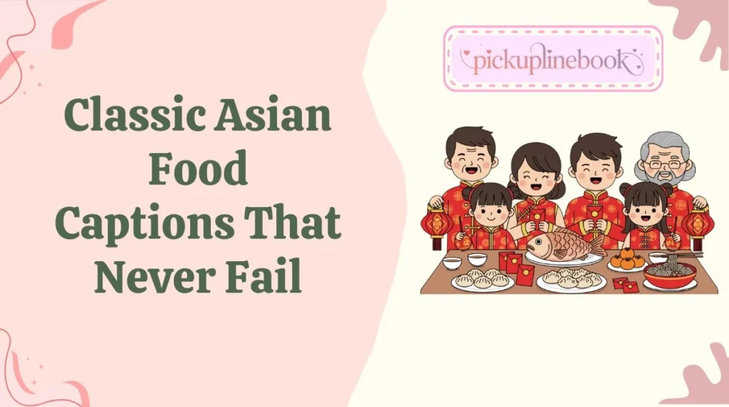 Classic Asian Food Captions That Never Fail