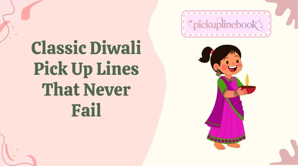 Classic Diwali Pick Up Lines That Never Fail