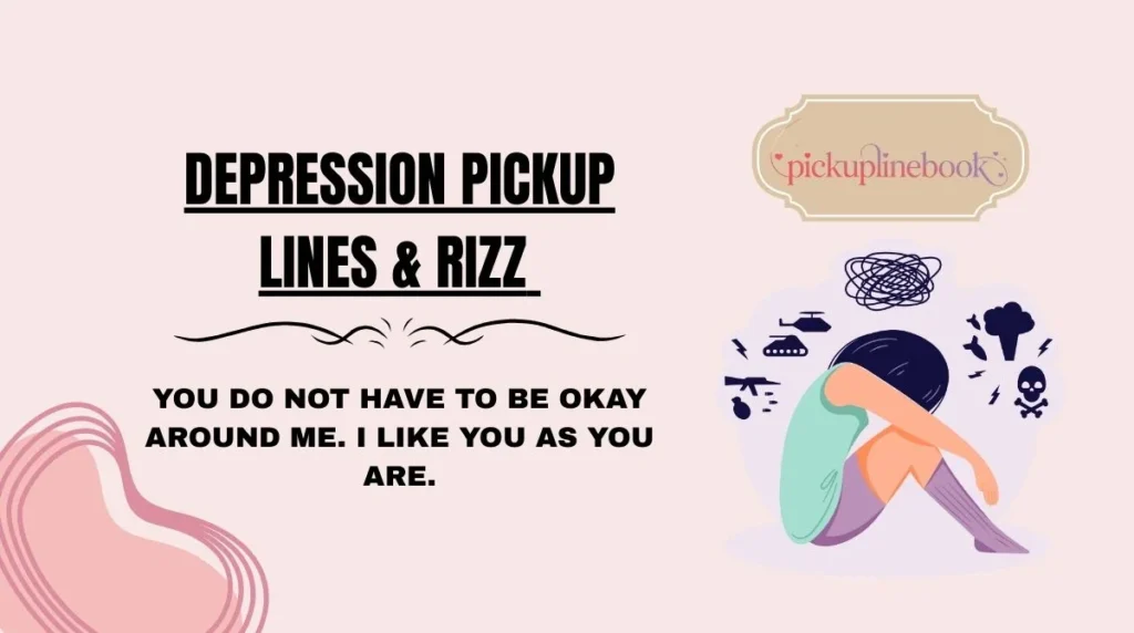 Depression Pickup Lines & Rizz