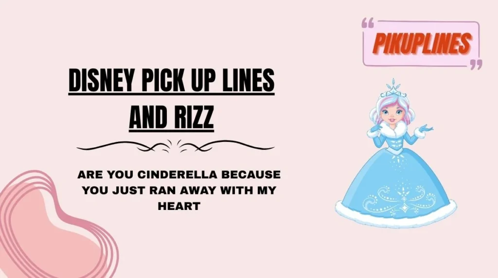 Disney Pick Up Lines and Rizz