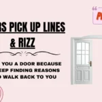 Doors Pick Up Lines & Rizz