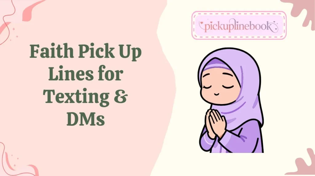 Faith Pick Up Lines for Texting & DMs