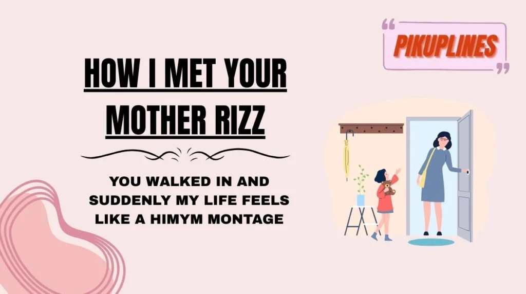 How I Met Your Mother Rizz