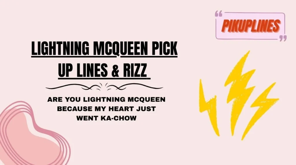 Lightning McQueen Pick Up Lines & Rizz