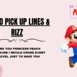 Mario Pick Up Lines & Rizz