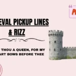 Medieval Pickup Lines & Rizz