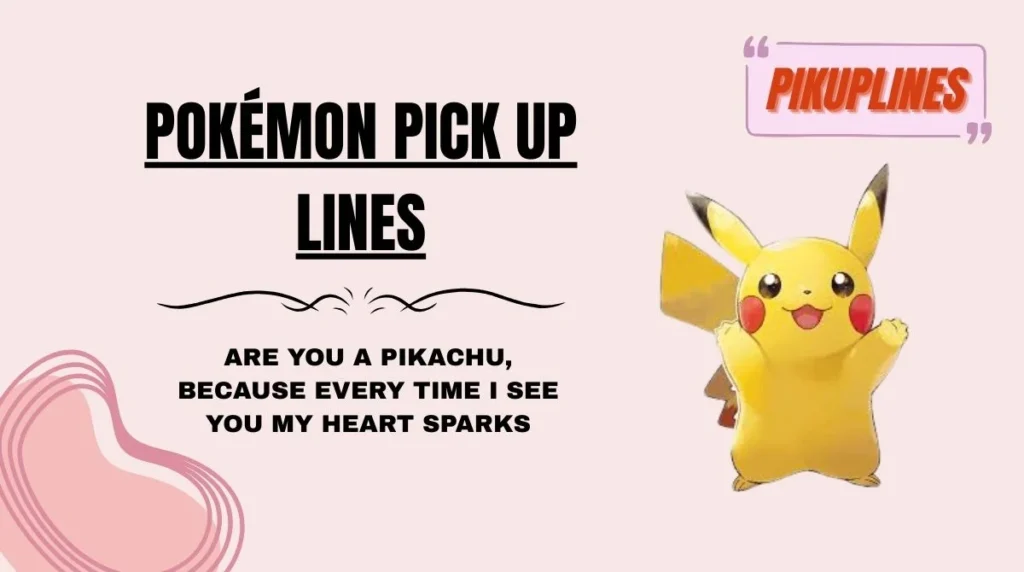 Pokémon Pick Up Lines